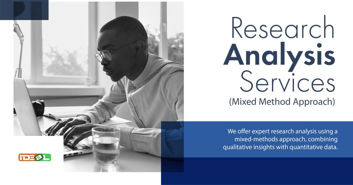 Research Analysis Services (Mixed Method Approach)